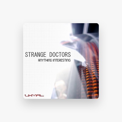 Listen to Strange Doctors, watch music videos, read bio, see tour dates & more!