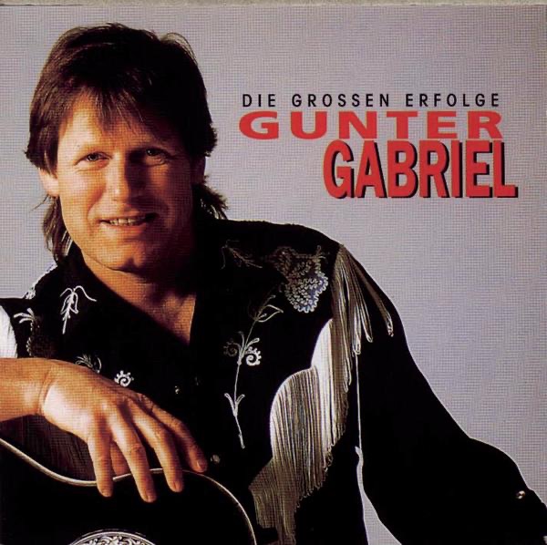Gunter Gabriel: Die großen Erfolge