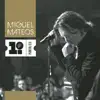 Miguel Mateos - Llámame, Si Me Necesitas