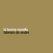 La Buona Novella - Fabrizio De André