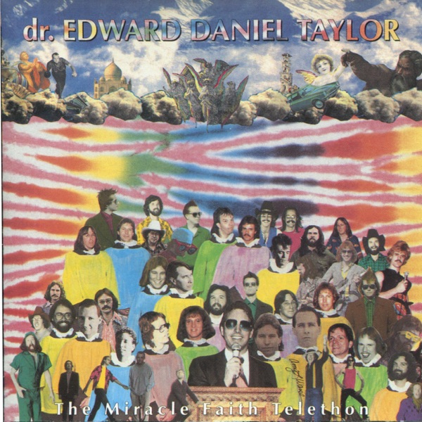 Terry Scott Taylor as Dr. Edward Daniel Taylor: The Miracle Faith Telethon