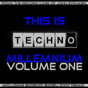 This Is Techno Millenium Volume One