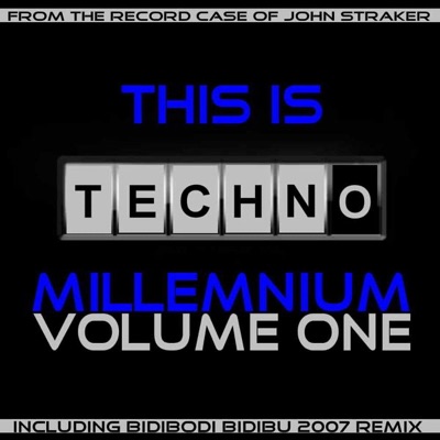 This Is Techno Millenium Volume One