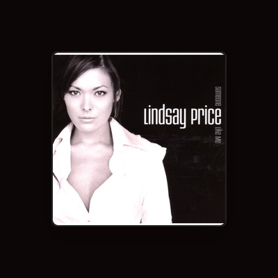 Listen to Lindsay Price, watch music videos, read bio, see tour dates & more!