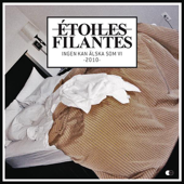 Ingen Kan Älska Som Vi 2010 (Étoiles Filantes Radio Remix)