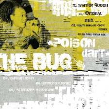 The Bug - Poison Dart - radio version