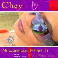 Mi Corazon Para Ti - Single - Chey