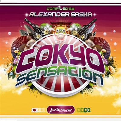 Tokyo Sensation - Compiled By Alexander Sasha