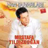 Mustafa Yıldızdoğan - Şehitler Ölmez