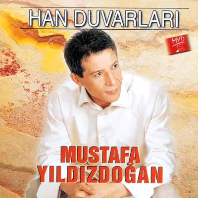 Listen to Han Duvarları by Mustafa Yıldızdoğan