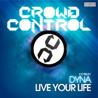 Live Your Life - EP - Dyna