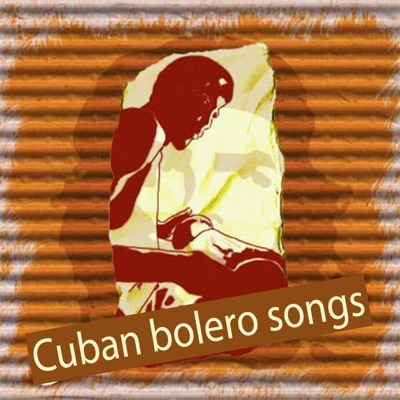 Cuban Bolero Songs