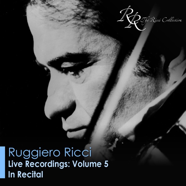 Violin Recital: Ricci, Ruggiero - Beethoven, L. Van - Bartok, B. - Paganini, N.