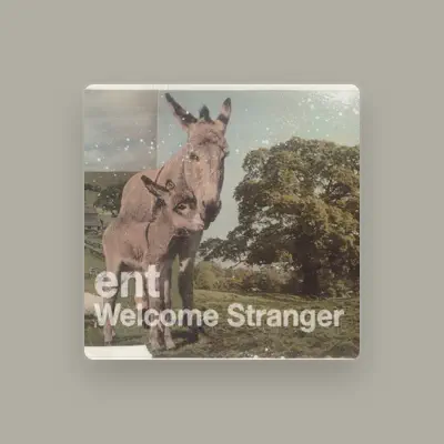 Listen to Ent, watch music videos, read bio, see tour dates & more!