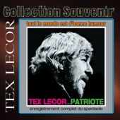 Collection souvenir: Tex Lecor - Au patriote (Spectacle intégral) [Live]