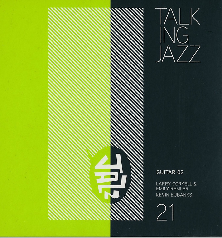 Обложка альбома «Talking Jazz, Vol. 21 Guitar 02» — Ben Sidran, Larry Coryell, Kevin Eubanks & Emily Remler