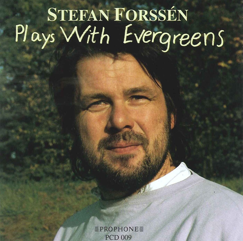 Обложка альбома «Plays With Evergreens» — Stefan Forssén