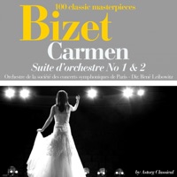 Bizet : Carmen, Suite d'orchestre No. 1 et 2 (Extraits - 100 classic masterpieces) - EP - Orchestre de la Societé des Concerts Symphoniques de Paris & René Leibowitz