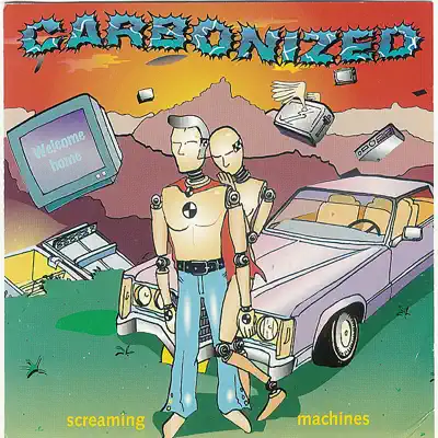 Ακούστε το άλμπουμ Screaming Machines από Carbonized