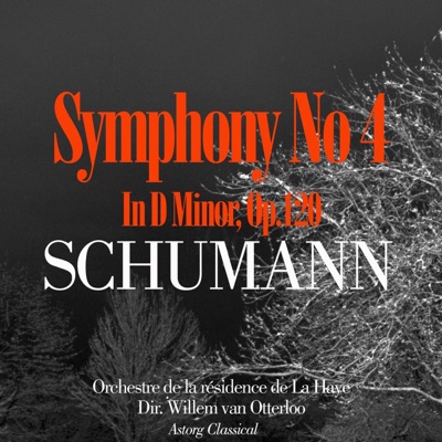 Schumann: Symphony No.4 In D Minor, Op.120 - EP