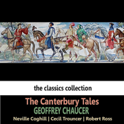 The Canterbury Tales by Geoffrey Chaucer - Neville Coghill, Cecil Trouncer & Robert Ross