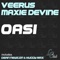 Oasi (Dean Newton & Huggy Remix) - Veerus & Maxie Devine lyrics