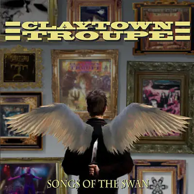 Listen to Songs of the Swan by Claytown Troupe