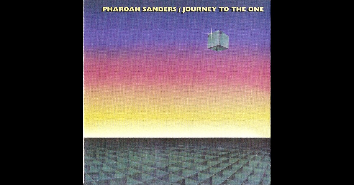 Pharoah Sanders – Journey To The One – CD (Paper Sleeve