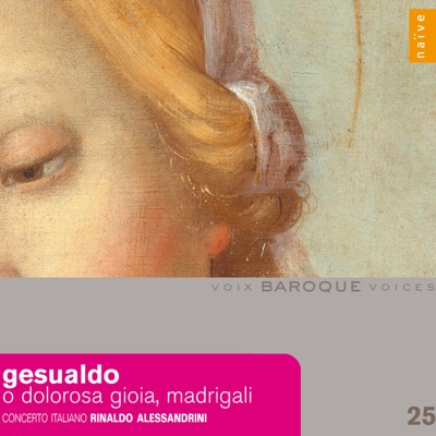 Gesualdo: O Dolorosa Gioia Madrigali