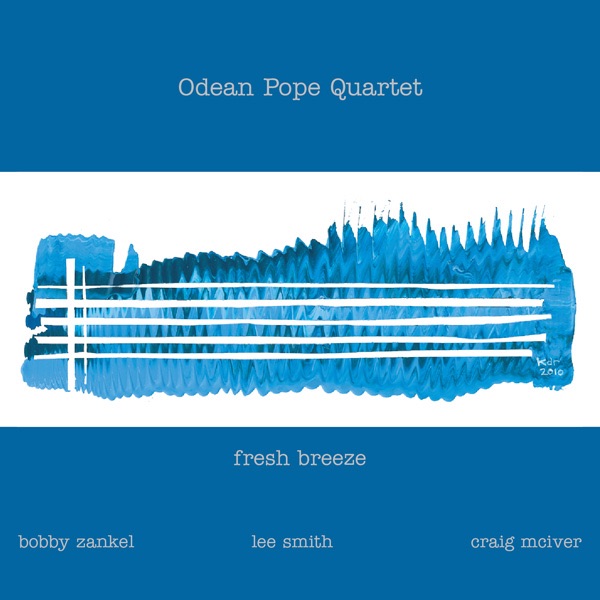 Обложка альбома «Fresh Breeze» — Odean Pope