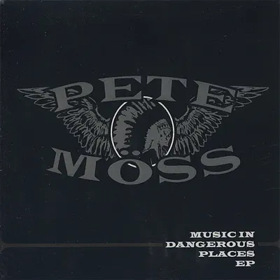 Listen to Music In Dangerous Places - EP by Pete Möss