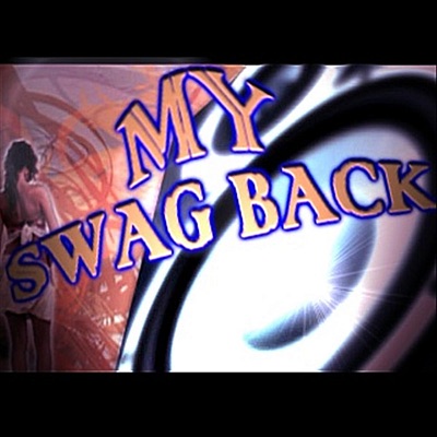 My Swag Back (feat. Jew Gutta & Lil Jeff) - Single