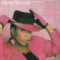 Mother Wit - Betty Wright Mother Wit - Betty Wright