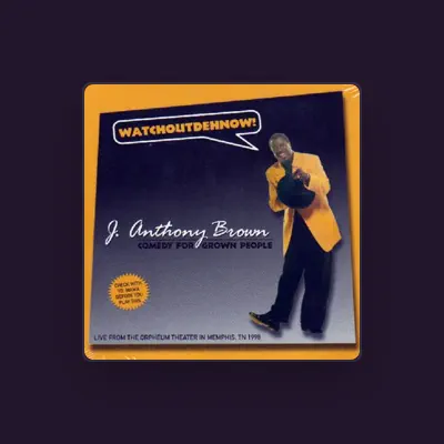 Listen to J. Anthony Brown, watch music videos, read bio, see tour dates & more!