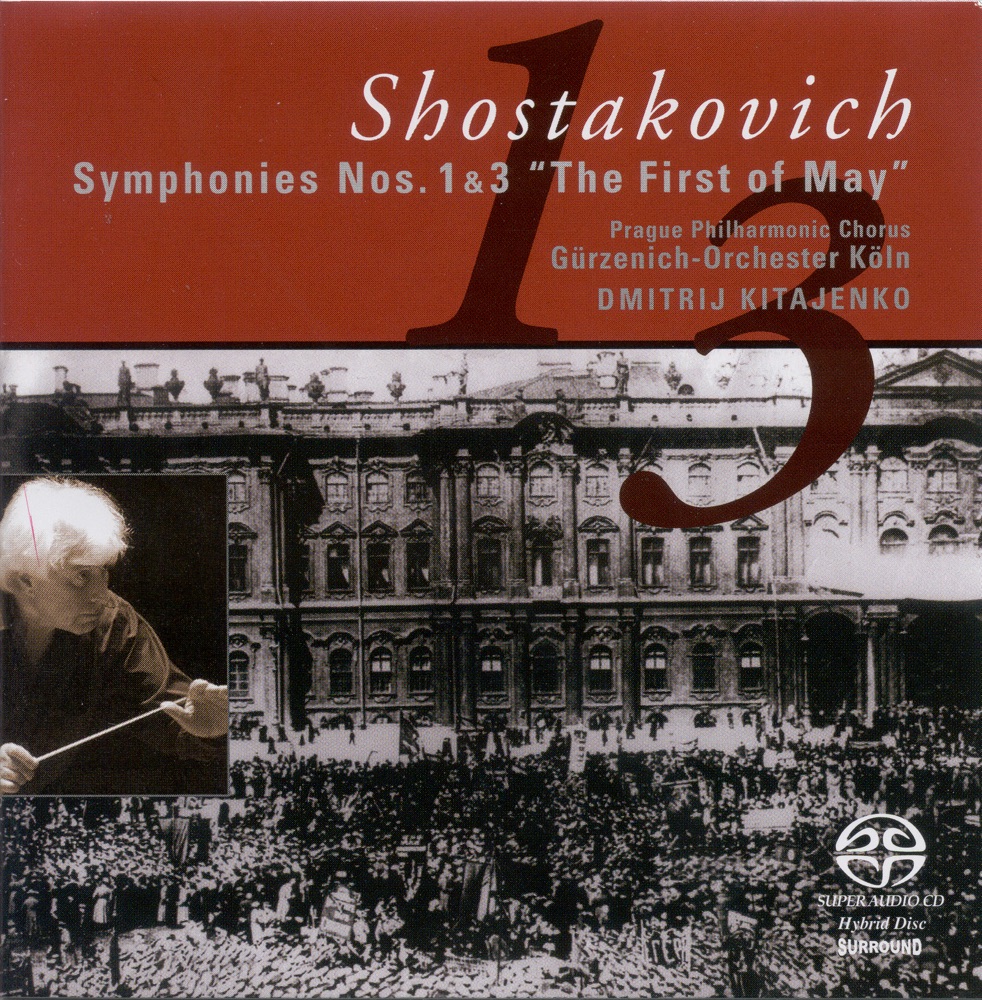 Обложка альбома «Shostakovich: Symphonies Nos. 1 & 3» — Prague Philharmonic Chorus, Dmitri Kitayenko & Cologne Gurzenich Orchestra