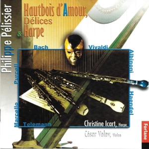 Philippe Pélissier : Hautbois d'amour, Délices & harpe