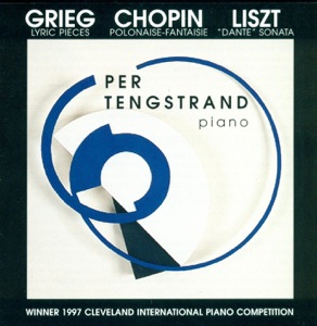 Grieg: Lyric Pieces - Chopin: Polonaise-fantaisie - Liszt: Apres Une Lecture Du Dante, Fantasia Quasi una Sonata