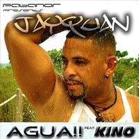 Agua!! (feat. Kino) - Single - Jayquan