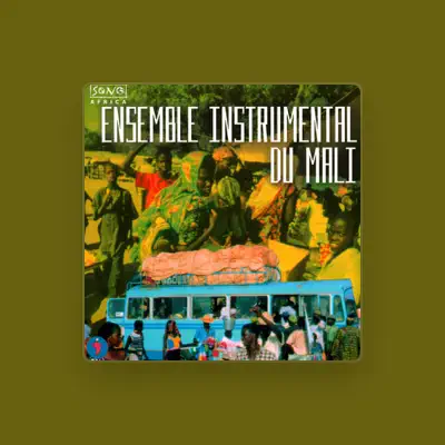 Listen to Ensemble Instrumental Du Mali, watch music videos, read bio, see tour dates & more!