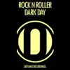 Rock N Roller - Dark Day (Klubfiller Hardcore Edit)