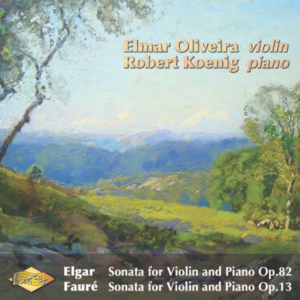 Elgar: Violin Sonata, Op. 82 - Faure: Violin Sonata, Op. 13