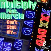 Can't Stop My... (feat. Marcie) - EP - Multiply