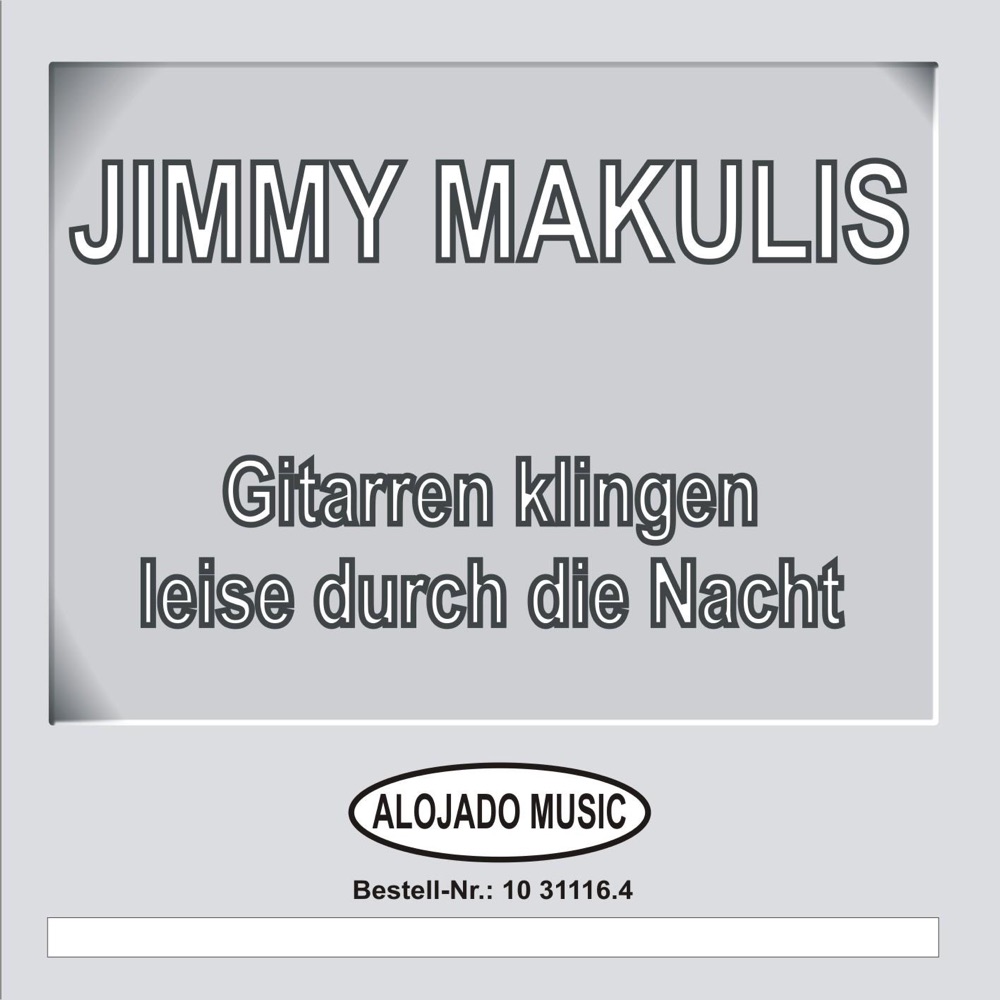 Обложка альбома «Gitarren klingen leise durch die Nacht - EP» — Jimmy Makulis