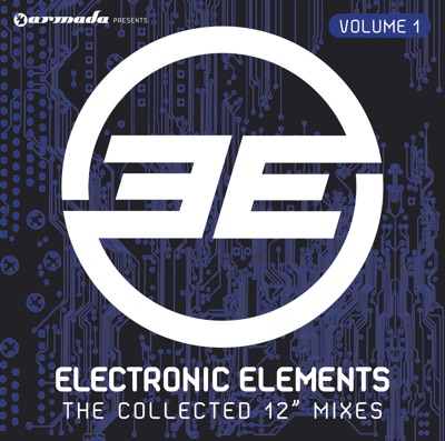 Armada Presents Electronic Elements, Vol. 1