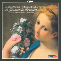 Fischer: Journal Du Printemps (Le) - Michi Gaigg & L'Orfeo Baroque Orchestra