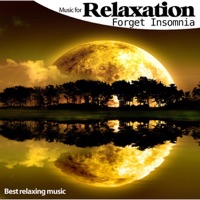 Music for Relaxation Forget Insomnia - Best Relaxing Music