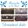 Macecilia A St Paul: Greatest Hits - Macecilia A St. Paul new Song