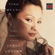Ying Huang: Soprano Arias - 黃英, 詹姆斯 · 康隆 & London Symphony Orchestra