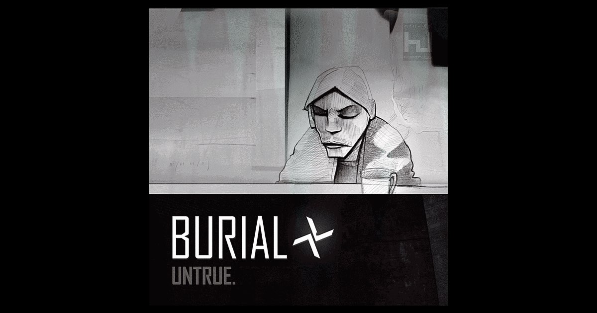 Untrue (Bonus Tracks Version) - BURIALのアルバム - Apple Music
