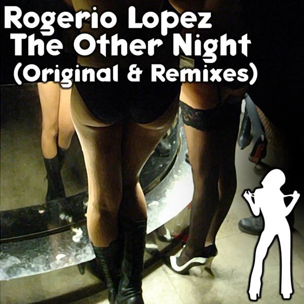 Обложка альбома «The Other Night» — rogerio lopez